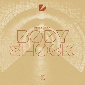 Download track Body Shock Shakecraft