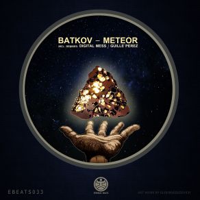 Download track Meteor Digital Mess Reinterpretation Batkov