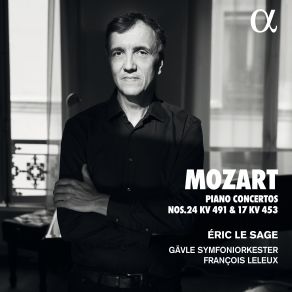 Download track Piano Concerto No. 24 In C Minor, K. 491: I. Allegro (Cadenza By Gabriel Fauré) Wolfgang Amadeus Mozart, Eric Le Sage, François Leleux, Gävle Symfoniorkester