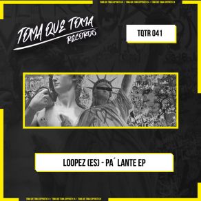 Download track Pa´ Lante Loopez (ES)