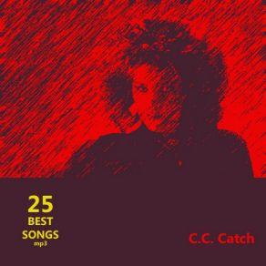 Download track One Night's Not Enough C. C. Catch