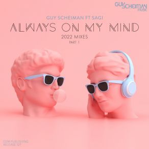 Download track Always On My Mind (DJ Head Remix) SagiDJ Head