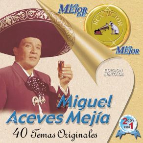 Download track Oh Gran Dios Miguel Aceves Mejía