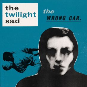 Download track The Room (Mogwai Remix) The Twilight Sad