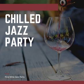 Download track Flowing Conversation Chilled Jazz Party