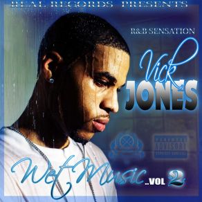 Download track All The Way Vick Jones