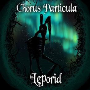 Download track The Pain Of Growth And Patience Leporid