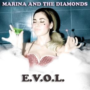 Download track E. V. O. L Marina & The Diamonds