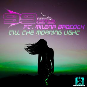 Download track Till The Morning Light (Radio Edit) Milena Badcock