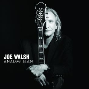 Download track Band Played On Joe Walsh