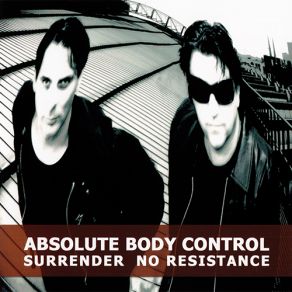 Download track Surrender No Resistance (Mix) Absolute Body ControlCovenant