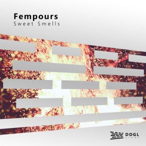 Download track Sweet Smells (Radio Edit) Fempours