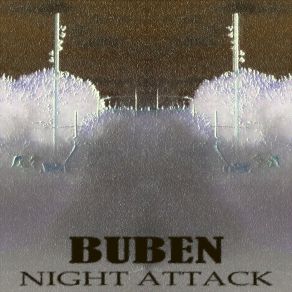 Download track Night Attack Buben