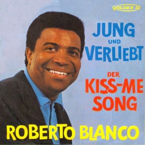 Download track Der Kiss-Me Song Roberto Blanco