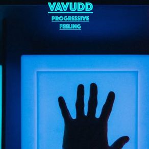 Download track Progressive Feeling Vavudd