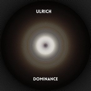 Download track Dominance (Radio Edit) Ulrich