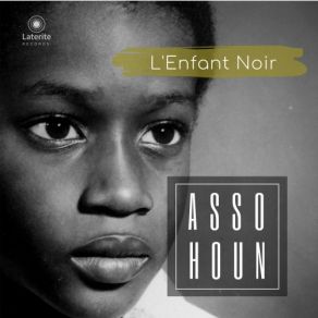 Download track L'enfant Noir Assohoun