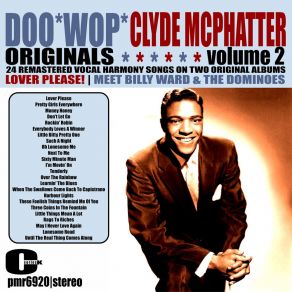 Download track Rags To Riches Clyde McPhatterJackie Wilson, BILLY WARD, His Dominoes