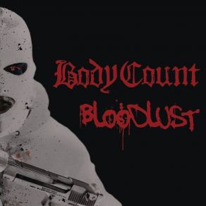 Download track No Lives Matter Body Count