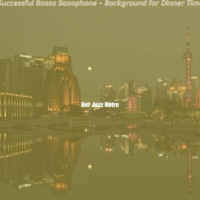 Download track Astonishing Music For After Work Drinks Bar Jazz Retro