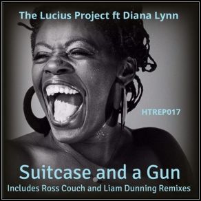 Download track Suitcase & A Gun (Ross Couch Vocal Remix) Diana Lynn, The Lucius ProjectRoss Couch