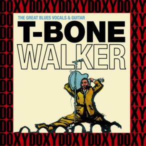 Download track Go Back To The One You Love T - Bone Walker