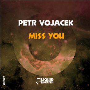 Download track Miss You (Original Mix) Petr Vojacek