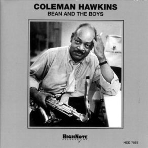 Download track Bean And The Boys Coleman Hawkins