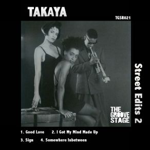 Download track Good Love Takaya