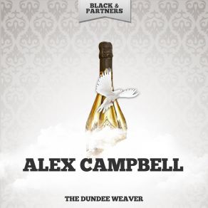 Download track Ye Banks And Braes Alex Campbell