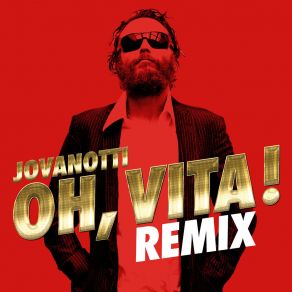 Download track Oh, Vita! (Cor Veleno Remix) Jovanotti