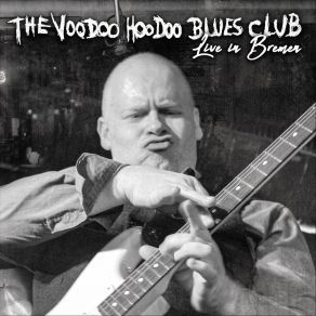 Download track Trouble (Live) The Voodoo Hoodoo Blues Club