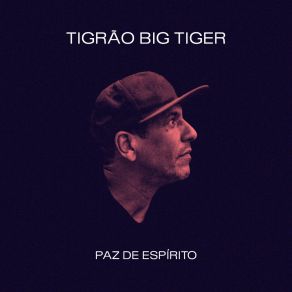 Download track Um Bom Lugar Para Relaxar Tigrão Big Tiger