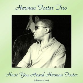 Download track Lover Man (Remastered 2017) The Herman Foster Trio