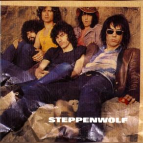 Download track Who Needs Ya Steppenwolf