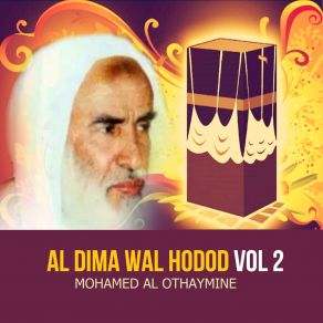 Download track Al Dima Wal Hodod, Pt. 10 Mohamed Al Othaymine