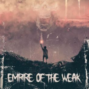 Download track Escape Empire Of The Weak