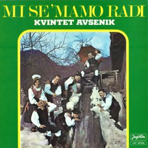 Download track Če Vinček Govori KVINTET 'AVSENIK'