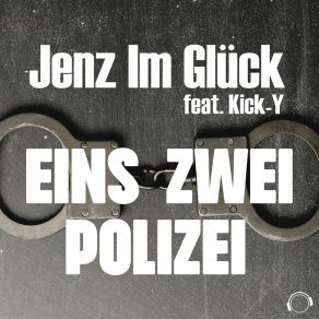 Download track Eins Zwei Polizei (Extended Mix) Kick-Y