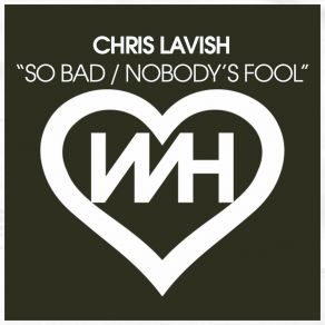 Download track Nobody's Fool Chris Lavish