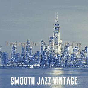 Download track Subtle Ambience For Cocktail Bars Smooth Jazz Vintage