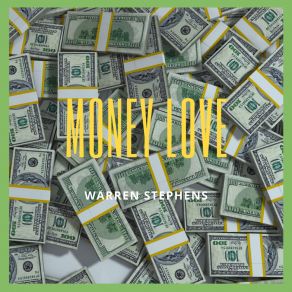 Download track Money Love Warren Stephens