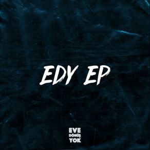 Download track Sorun Var Eve Dönüş Yok