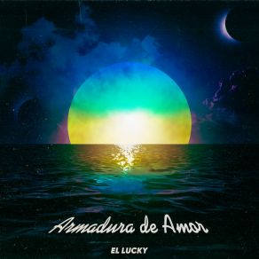 Download track Armadura De Amor (Slowed And Reverbed) El Lucky