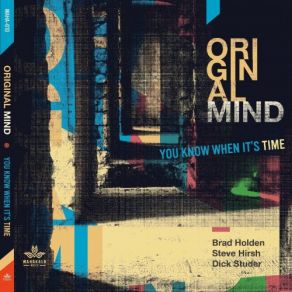 Download track Lessunlearned Dick Studer, Brad Holden, Steve Hirsh, Original Mind