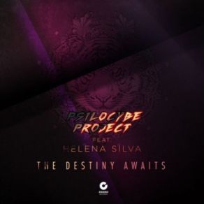 Download track The Destiny Awaits Psilocybe Project, Helena Silva