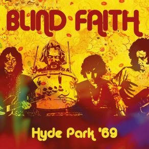 Download track Sea Of Joy (Live: Hyde Park, London 7th June 1969) Blind Faith