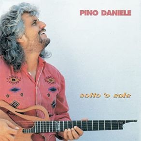 Download track 'O Ssaje Comme Fa 'o Core (2021 Remaster) Pino Daniele