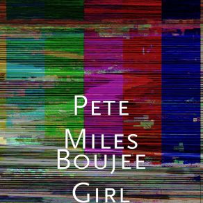 Download track Boujee Girl Pete Miles