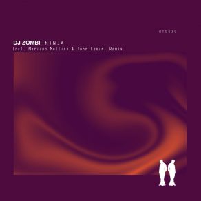 Download track Ninja (Mariano Mellino & John Cosani Remix) DJ ZombiJohn Cosani, Mariano Mellino